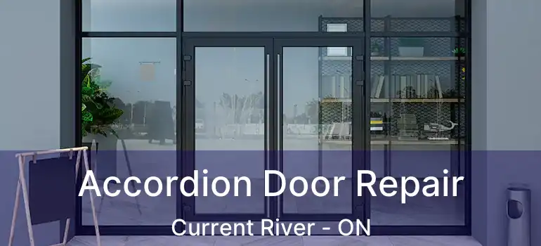  Accordion Door Repair Current River - ON