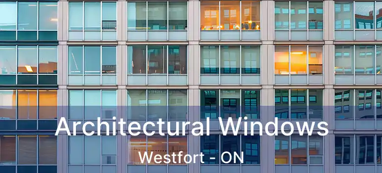  Architectural Windows Westfort - ON