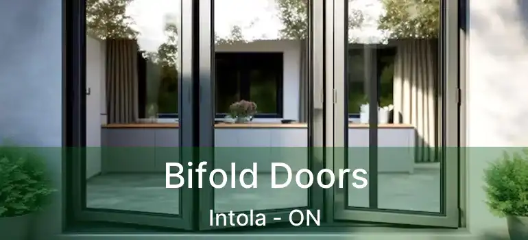  Bifold Doors Intola - ON