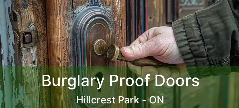  Burglary Proof Doors Hillcrest Park - ON