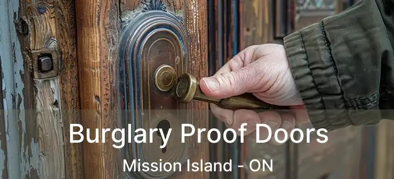  Burglary Proof Doors Mission Island - ON