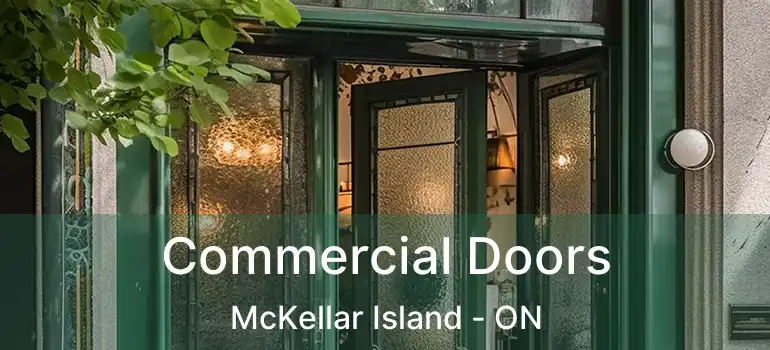  Commercial Doors McKellar Island - ON