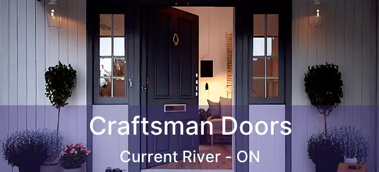  Craftsman Doors Current River - ON