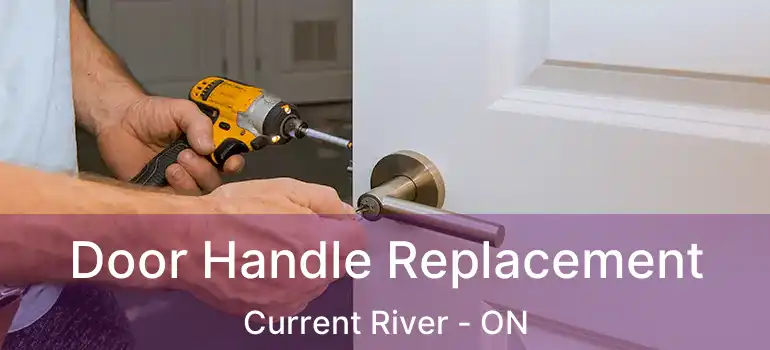  Door Handle Replacement Current River - ON