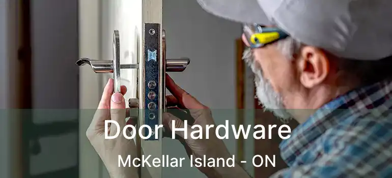  Door Hardware McKellar Island - ON