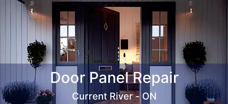  Door Panel Repair Current River - ON