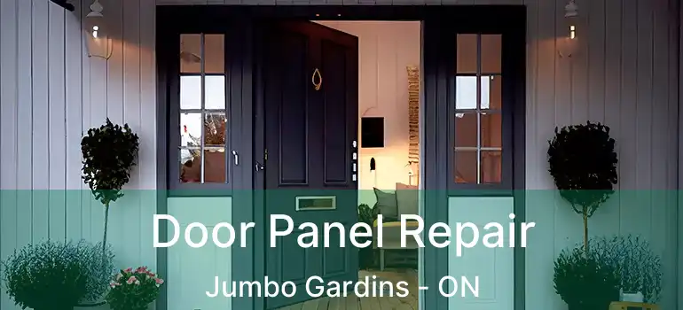  Door Panel Repair Jumbo Gardins - ON