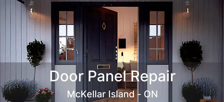  Door Panel Repair McKellar Island - ON