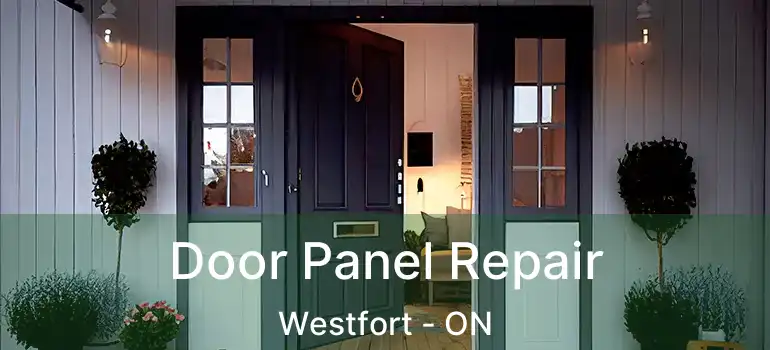  Door Panel Repair Westfort - ON