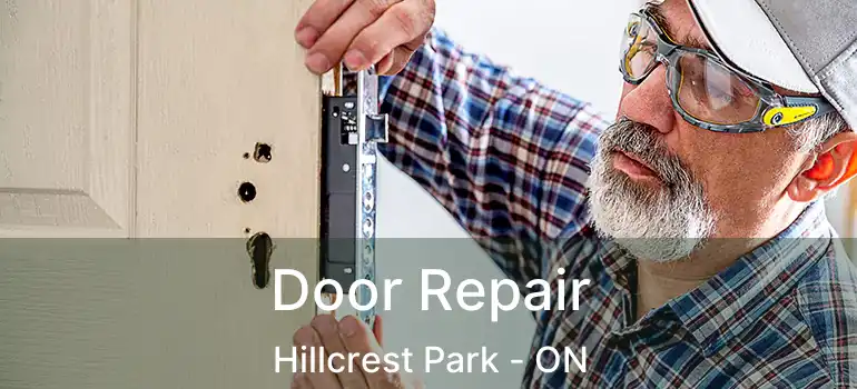  Door Repair Hillcrest Park - ON