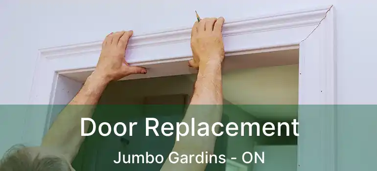  Door Replacement Jumbo Gardins - ON