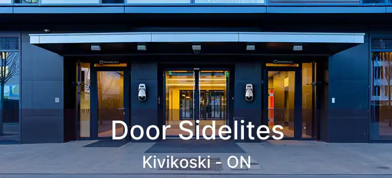  Door Sidelites Kivikoski - ON