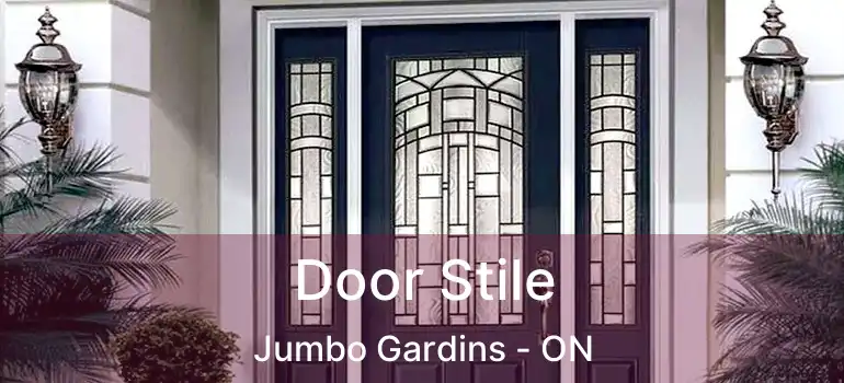  Door Stile Jumbo Gardins - ON