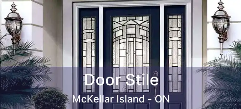  Door Stile McKellar Island - ON