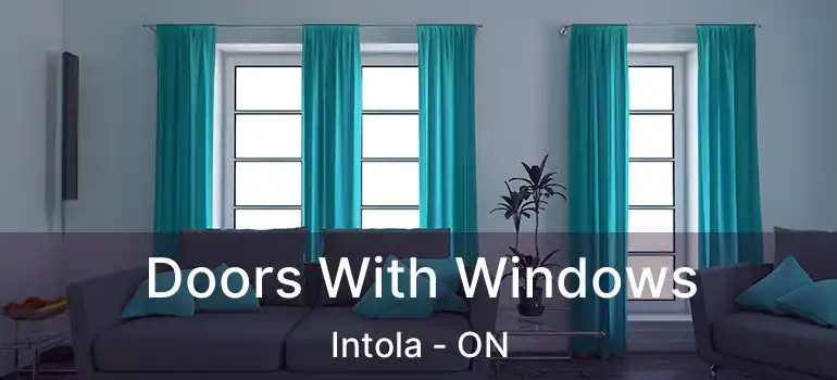  Doors With Windows Intola - ON