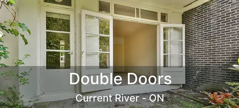  Double Doors Current River - ON