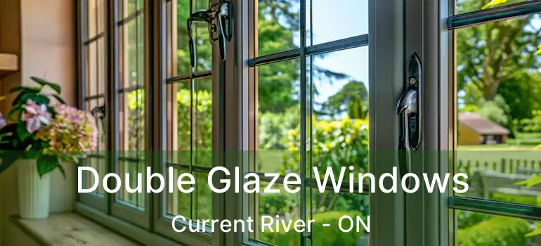  Double Glaze Windows Current River - ON