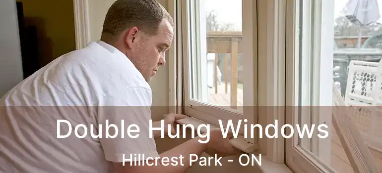  Double Hung Windows Hillcrest Park - ON