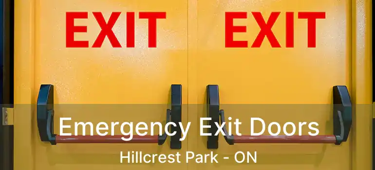  Emergency Exit Doors Hillcrest Park - ON