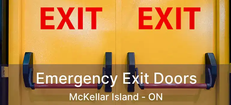  Emergency Exit Doors McKellar Island - ON