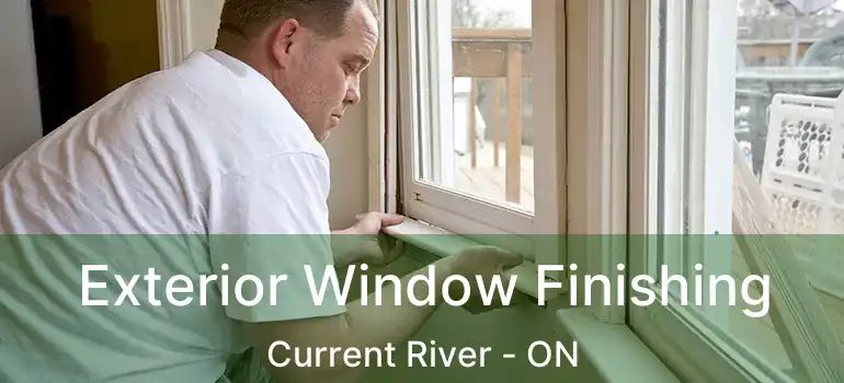  Exterior Window Finishing Current River - ON