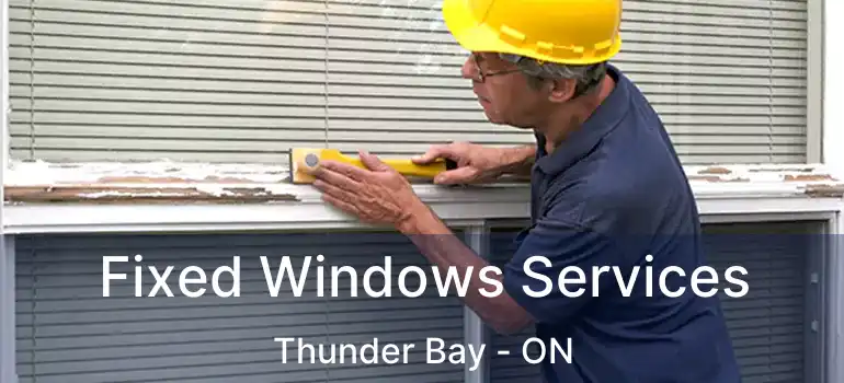  Fixed Windows Services Thunder Bay - ON