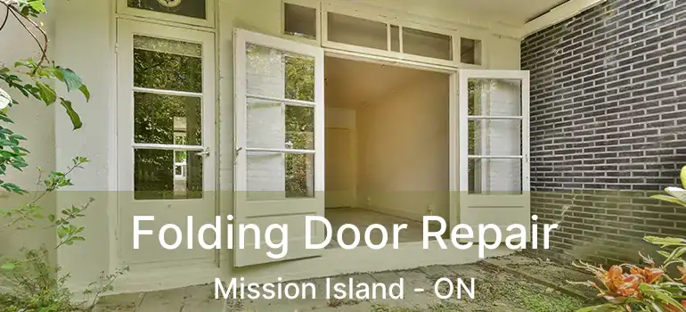  Folding Door Repair Mission Island - ON