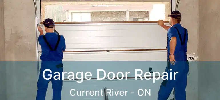  Garage Door Repair Current River - ON