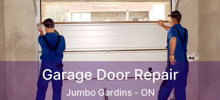  Garage Door Repair Jumbo Gardins - ON