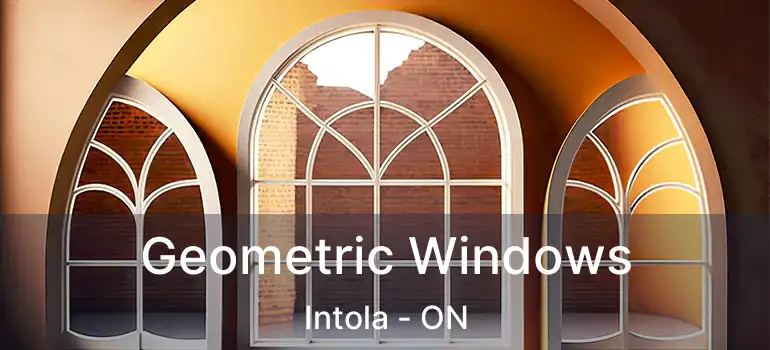  Geometric Windows Intola - ON