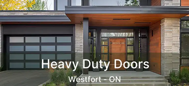  Heavy Duty Doors Westfort - ON