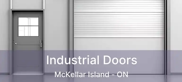  Industrial Doors McKellar Island - ON