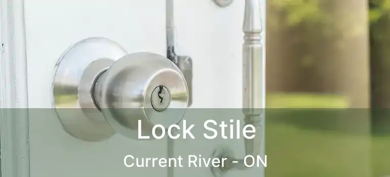  Lock Stile Current River - ON