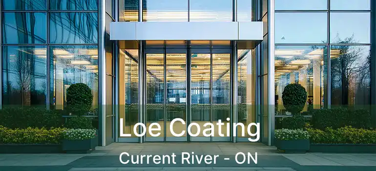  Loe Coating Current River - ON