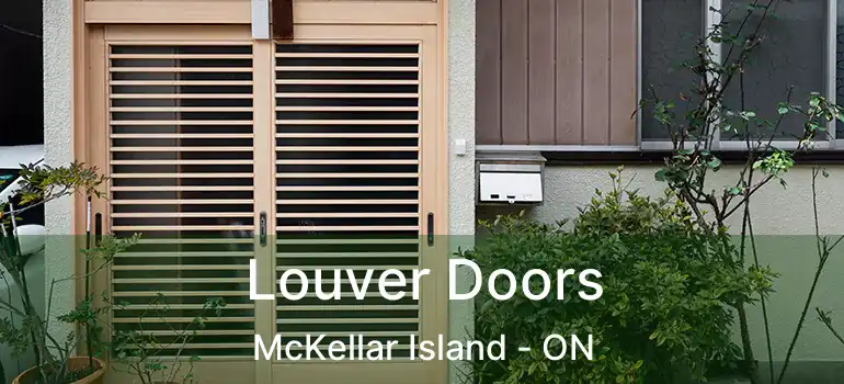  Louver Doors McKellar Island - ON