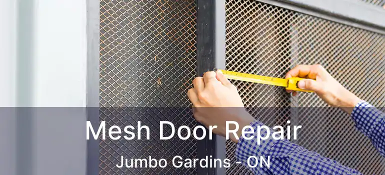  Mesh Door Repair Jumbo Gardins - ON