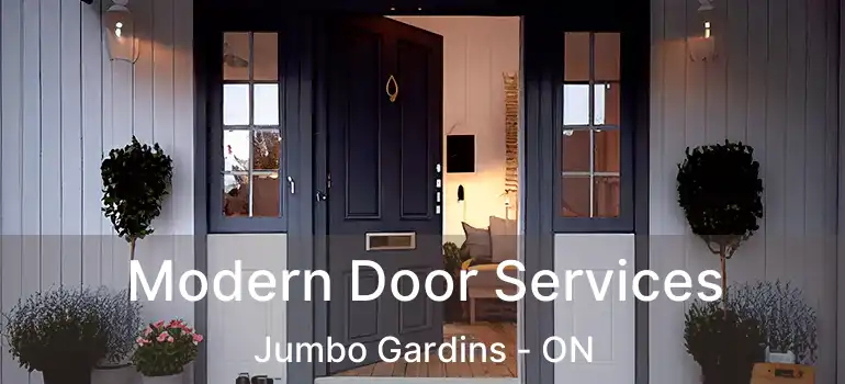  Modern Door Services Jumbo Gardins - ON