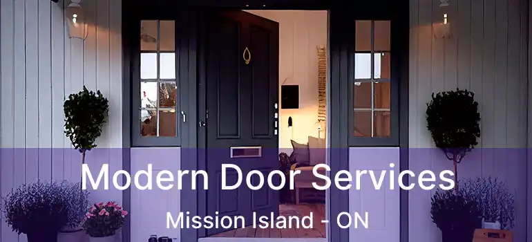  Modern Door Services Mission Island - ON