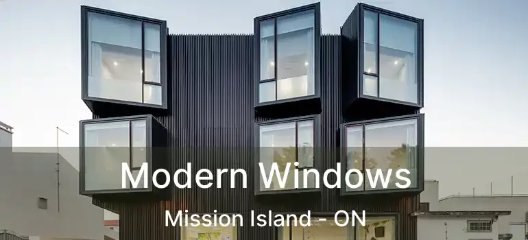  Modern Windows Mission Island - ON