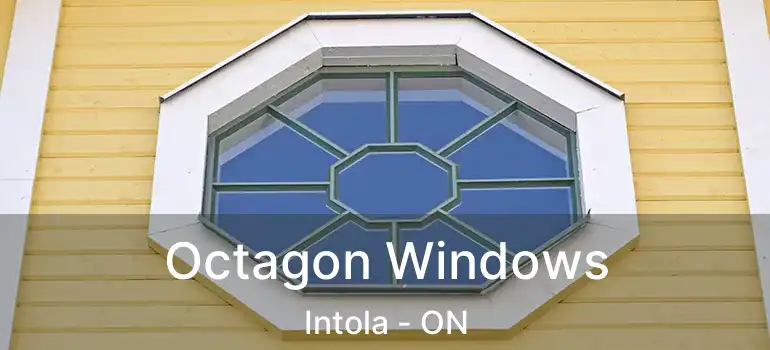  Octagon Windows Intola - ON