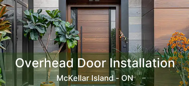  Overhead Door Installation McKellar Island - ON