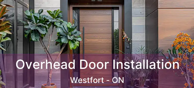  Overhead Door Installation Westfort - ON