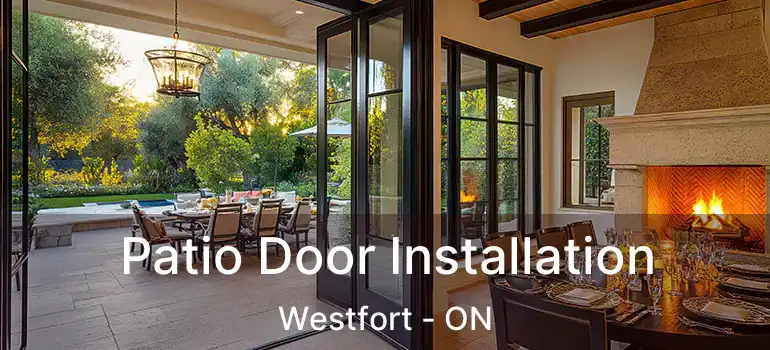  Patio Door Installation Westfort - ON