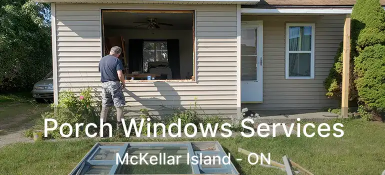  Porch Windows Services McKellar Island - ON