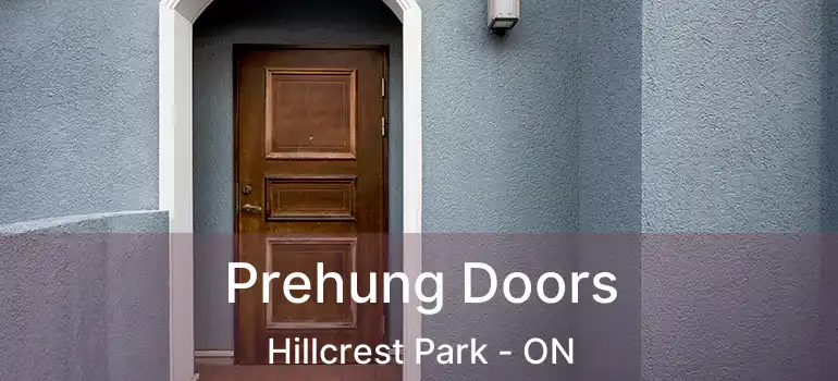  Prehung Doors Hillcrest Park - ON