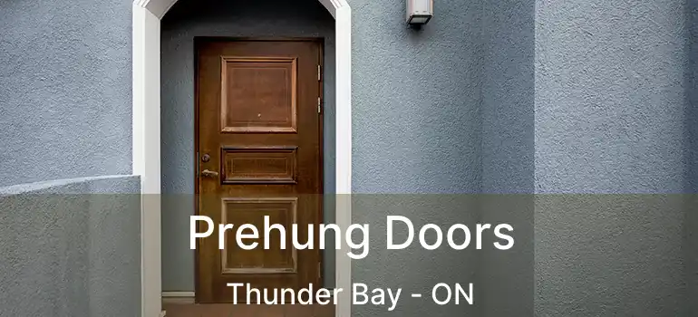  Prehung Doors Thunder Bay - ON