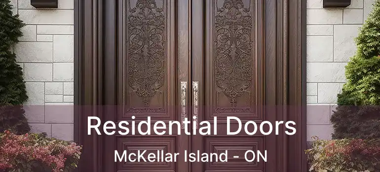  Residential Doors McKellar Island - ON