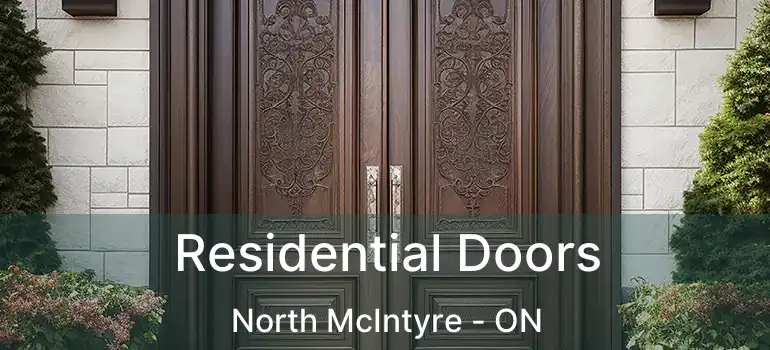  Residential Doors North McIntyre - ON