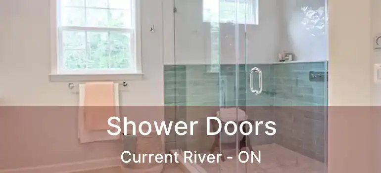  Shower Doors Current River - ON