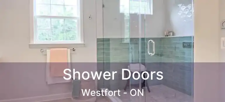  Shower Doors Westfort - ON